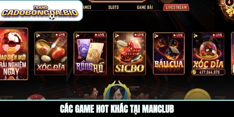 Các game hot khác tại MANCLUB